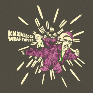KNX / KNXWLEDGE / ノレッジ / WRAPTAYPES "2LP"