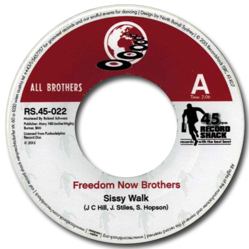 FREEDOM NOW BROTHERS / RDM BAND / SISSY WALK / BUTTER THAT POPCORN (7")