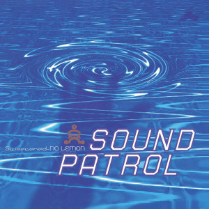 SOUND PATROL / サウンド・パトロール(D.CARTER) / SWEETENED NO LEMON - EXPANDED EDITION