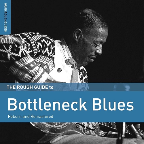 V.A. (ROUGH GUIDE TO UNSUNG HEROES OF COUNTRY BLUES) / ROUGH GUIDE TO BOTTLENECK BLUES