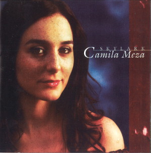 CAMILA MEZA / カミラ・メサ / Skylark(CD-R)
