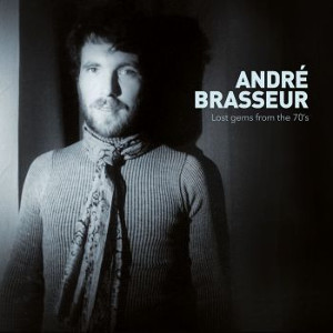 ANDRE BRASSEUR / アンドレ・ブラスール / Lost Gems From The 70s / ロスト・ジェムズ・フロム・ザ・セヴンティーズ