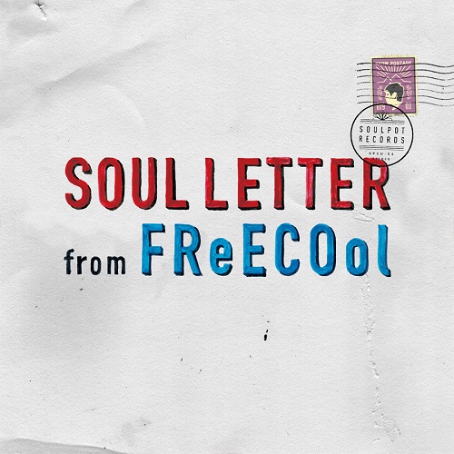 FReECOol / SOUL LETTER