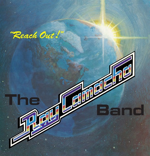 RAY CAMACHO BAND / レイ・カマチョ・バンド / REACH OUT (LP)