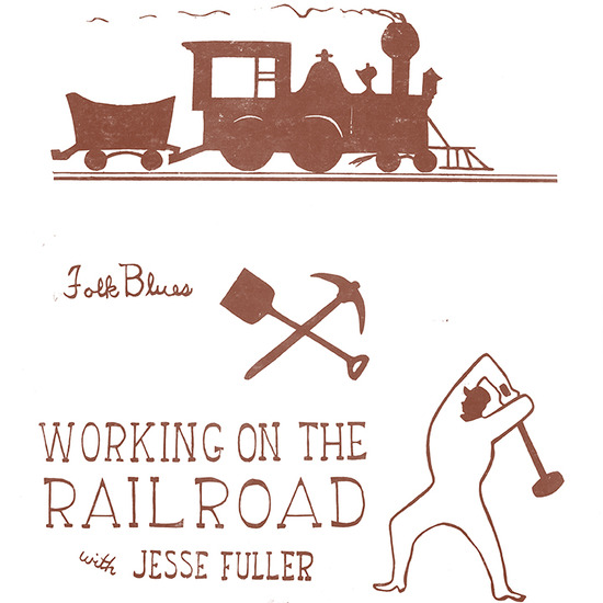 JESSE FULLER / ジェシー・フラー / WORKING ON THE RAILROAD (10")