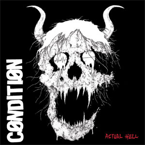 CONDITION / ACTUAL HELL (LP)