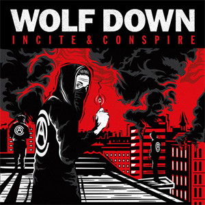 WOLF DOWN / INCITE AND CONSPIRE (LP)