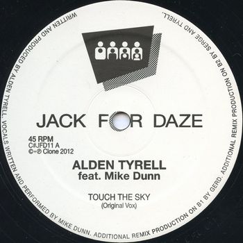 ALDEN TYRELL FEAT. MIKE DUNN  / TOUCH THE SKY(REPRESS)