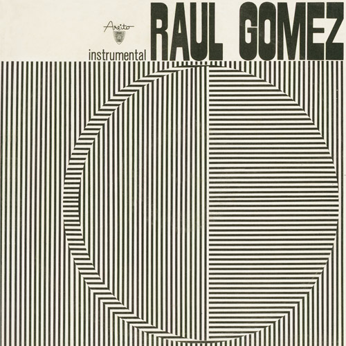 RAUL GOMES / ラウル・ゴメス / INSTRUMENTAL / インストゥルメンタル