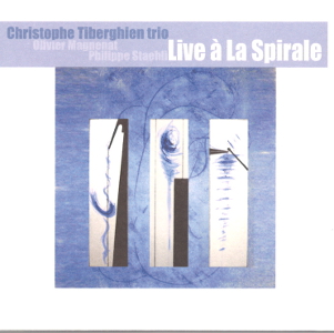 CHRISTOPHE TIBERGHIEN / Live A La Spirale