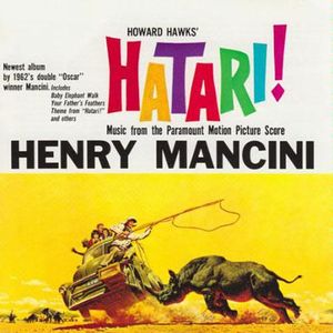 HENRY MANCINI / ヘンリー・マンシーニ / Hatari!-Music From The Paramount Motion Picture Score-(HYBRID STEREO SACD)