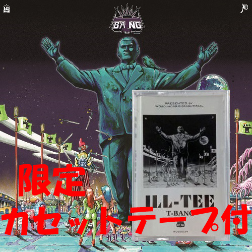 ILL-TEE / T-BANG★ディスクユニオン限定CASSETTE TAPE付セット