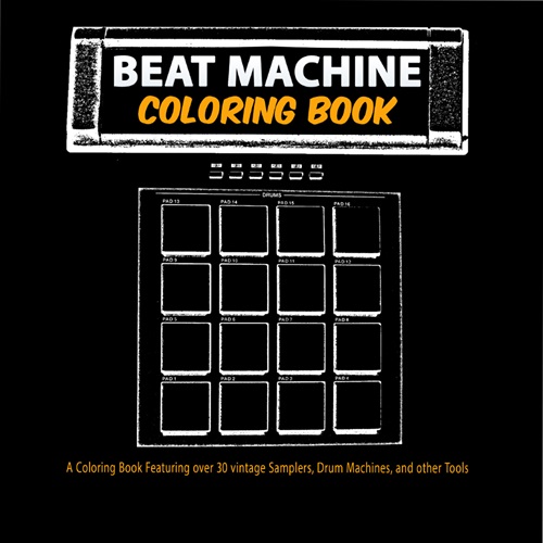 BEAT MACHINE: COLORING BOOK / BEAT MACHINE: COLORING BOOK