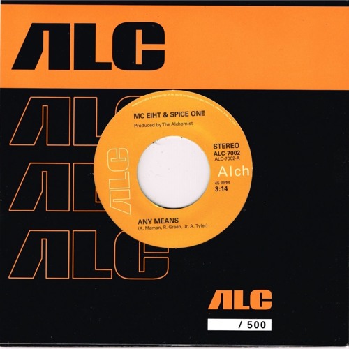 MC EIHT & SPICE ONE (PRODUCED BY THE ALCHEMIST) / ANY MEANS B/W SUPPLY"7"