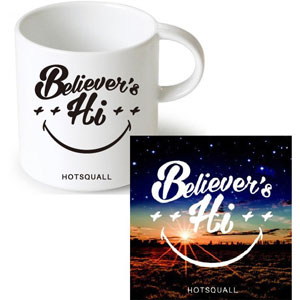 HOTSQUALL / Believer's Hi マグカップ付セット