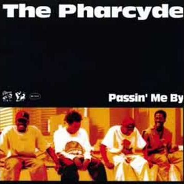 PHARCYDE / ファーサイド / PASSIN' ME BY"7"
