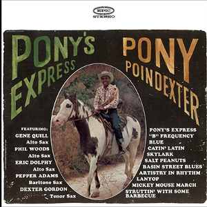 PONY POINDEXTER / ポニー・ポインデクスター / Pony's Express