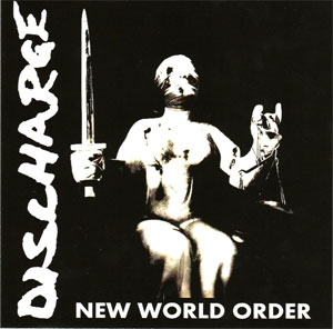 DISCHARGE / ディスチャージ / NEW WORLD ORDER (CLEAR 7")