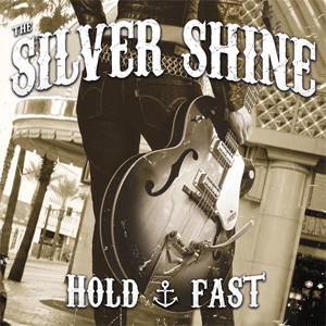 SILVER SHINE / シルバーシャイン / HOLD FAST (LP)