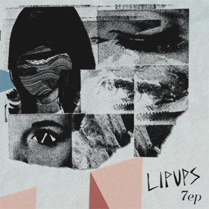 LIPUPS / LIPUPS (7")