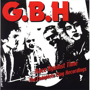 G.B.H / RACE AGAINST TIME - THE COMPLETE CLAY RECORDINGS (3CD)
