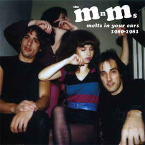 MnMs / MELTS IN YOUR EARS (LP)