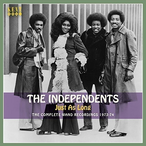 INDEPENDENTS (SOUL) / インディペンデンツ (SOUL) / JUST AS LONG: THE COMPLETE WAND RECORDINGS 1972-74