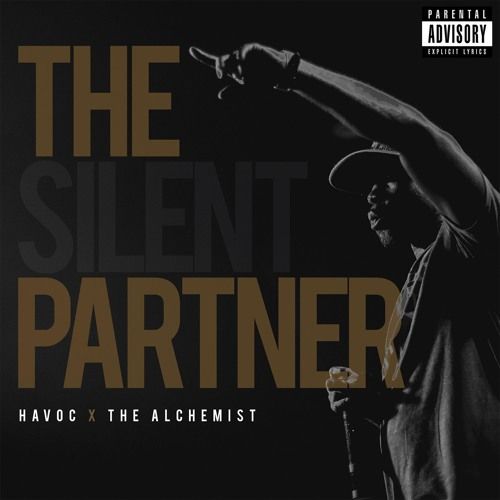 HAVOC & THE ALCHEMIST / ハボック&ジ・アルケミスト / THE SILENT PARTNERS"輸入盤"