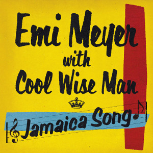 EMI MEYER / エミ・マイヤー / Jamaica Song / ジャマイカ・ソング(7")