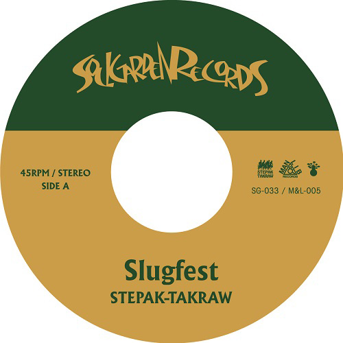STEPAK TAKRAW / Slugfest / Yellow & Green"7"