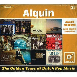 ALQUIN / THE GOLDEN YEARS OF DUTCH POP MUSIC: A & B SIDES AND MORE 