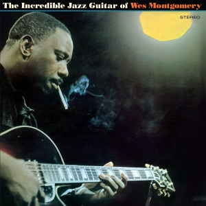 WES MONTGOMERY / ウェス・モンゴメリー / Incredible Jazz Guitar Of + 1 Bonus Track(LP/180g)