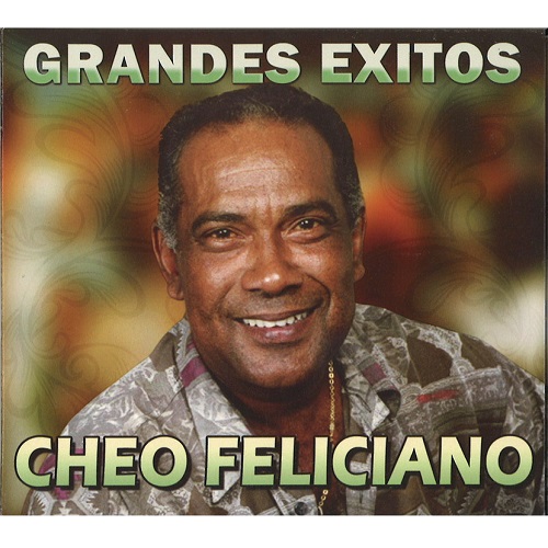 CHEO FELICIANO / チェオ・フェリシアーノ / GRANDES EXITOS