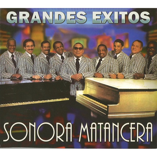 SONORA MATANCERA / ソノーラ・マタンセーラ / GRANDES EXITOS
