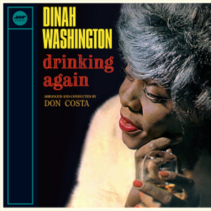 DINAH WASHINGTON / ダイナ・ワシントン / Drinking Again + 2 Bonus Tracks(LP/180g)