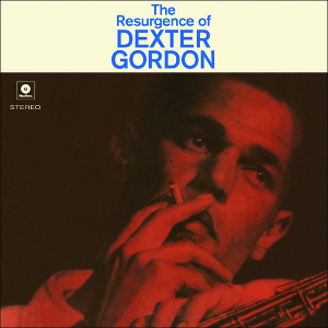 DEXTER GORDON / デクスター・ゴードン /  Resurgence Of Dexter Gordon(LP/180g)