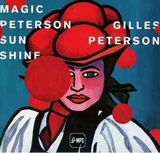 GILLES PETERSON / ジャイルス・ピーターソン / Magic Peterson Sunshine(CD)