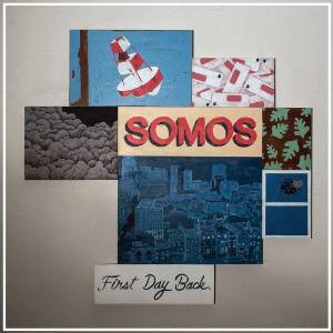 SOMOS / FIRST DAY BACK. (LP)