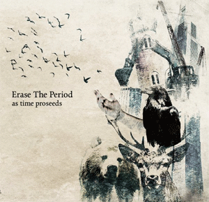 Erase The Period / as time proseeds
