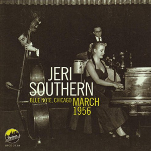 JERI SOUTHERN / ジェリ・サザーン / Blue Note, Chicago March 1956