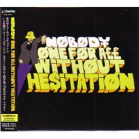 NOBODY (DJ NOBODY) / ノーバディ / ONE FOR ALL WITHOUT HESITATION - 国内盤帯 解説付 