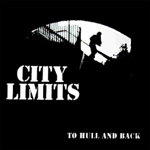 CITY LIMITS / TO HULL AND BACK (LP)
