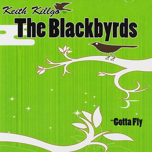 BLACKBYRDS / ブラックバーズ / GOTTA FLY / ゴッタ・フライ