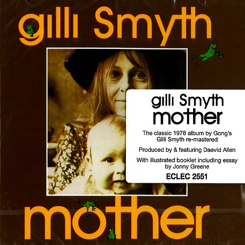 GILLI SMYTH / ジリ・スマイス / MOTHER - 24BIT DIGITAL REMASTER