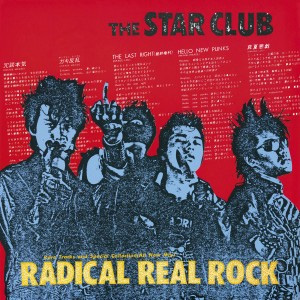 THE STAR CLUB / RADICAL REAL ROCK