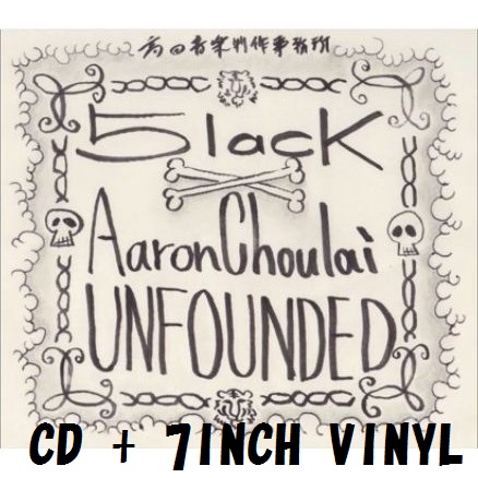 5lack × Aaron Choulai / Unfounded~7inch VINYL LTD EDITION~