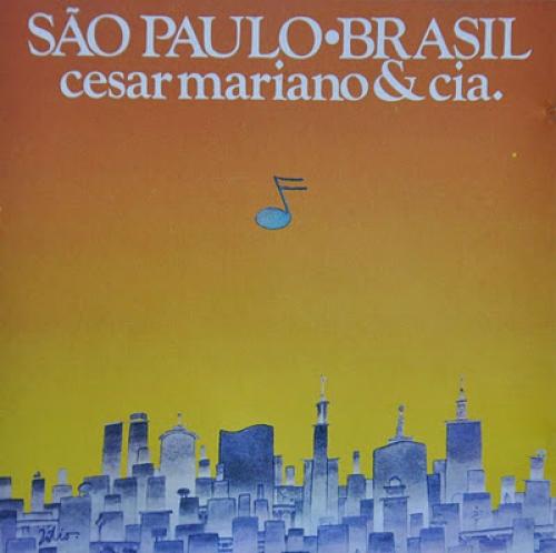 CESAR CAMARGO MARIANO & CIA / セザル・カマルゴ・マリアーノ&コンパニア / SAO PAULO - BRASIL