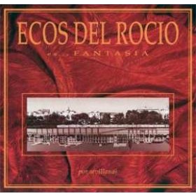 ECOS DEL ROCIO / エコス・デル・ロシオ / FANTASIA