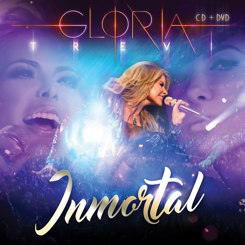 GLORIA TREVI / グロリア・トレビ / INMORTAL