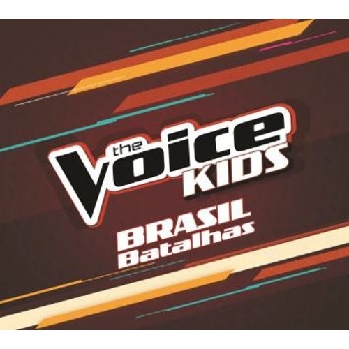 V.A. (THE VOICE KIDS BRASIL) / オムニバス / THE VOICE KIDS BRASIL - BATALHAS